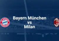 Bayern Munich – AC Milan, official lineups