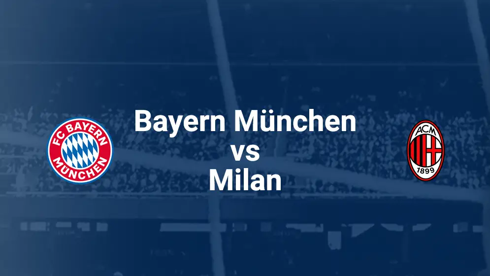 Bayern Munich vs AC Milan