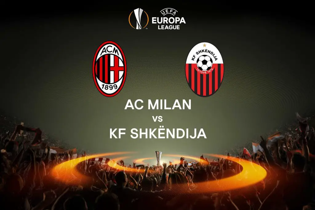 AC Milan vs Shkendija
