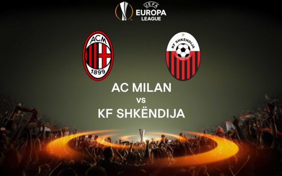 AC Milan vs Shkendija