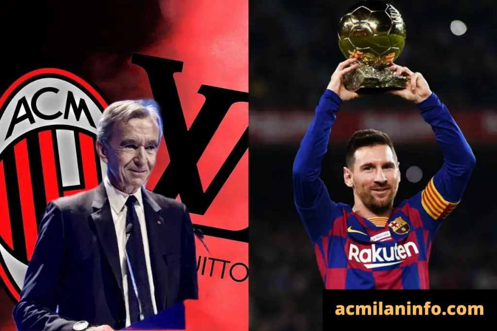 Bernard Arnault, Louis Vuitton, AC Milan, Messi