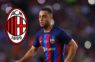 AC Milan sign Barcelona defender: the details